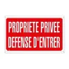 Panneau PROPRIETE PRIVEE DEFENSE D'ENTRER Alu 35 x 25cm