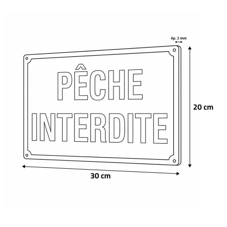 Panneau PÊCHE INTERDITE Aluminium 30X20cm à l'unité 