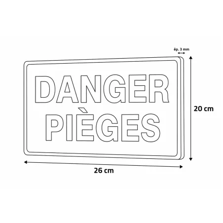 Panneau DANGER PIÈGES Akilux 26x20cm à l'unité 