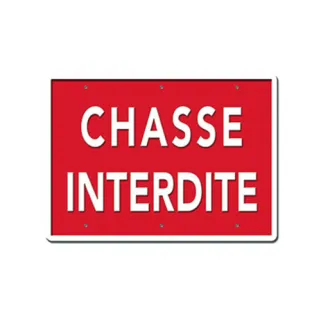 Panneau « Chasse interdite » Akilux 26 x 20cm