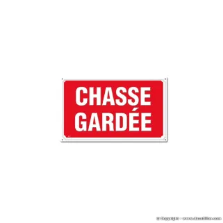 Panneau CHASSE GARDÉE Alu 30 x 20cm