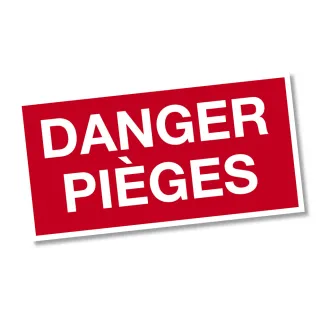 Panneau DANGER PIÈGES Akilux 26 x 20cm