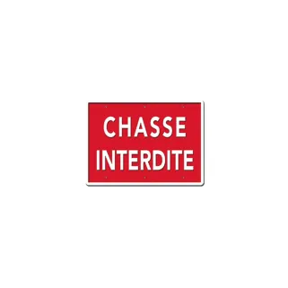 Panneau « Chasse interdite » Alu 26x20cm à l'unité