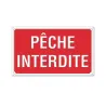 Panneau PÊCHE INTERDITE Aluminium 30X20cm à l'unité 