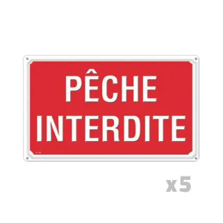 Lot de 5 Panneaux PÊCHE INTERDITE Aluminium 30X20cm 