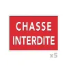 Lot de 5 Panneaux « Chasse interdite » Alu 26x20cm 