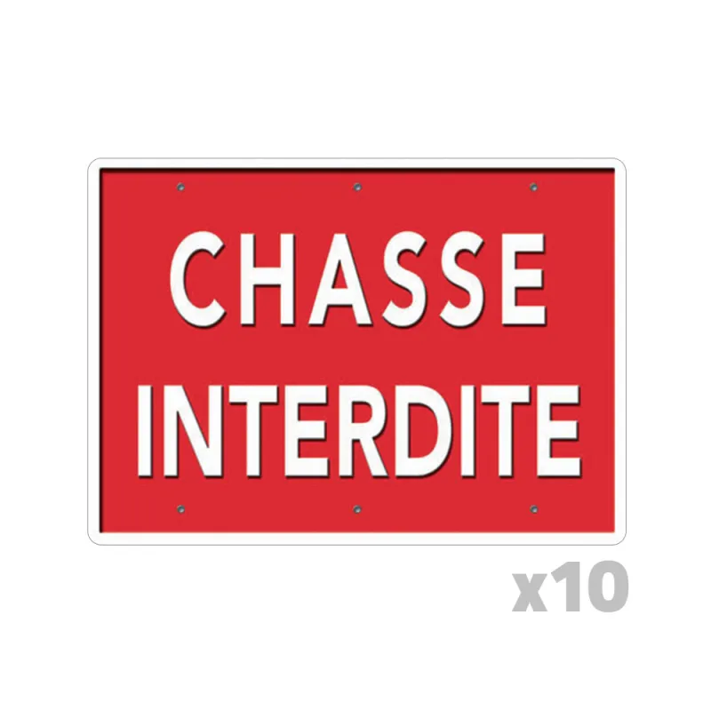 Lot de 10 Panneaux « Chasse interdite » Akilux 26x20cm Lot de 10 Panneaux « Chasse interdite » Akilux 26x20cm