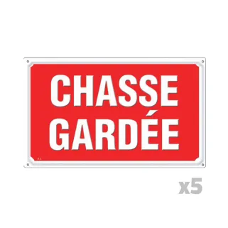 Lot de 5 Panneaux CHASSE GARDÉE Alu 30X20cm