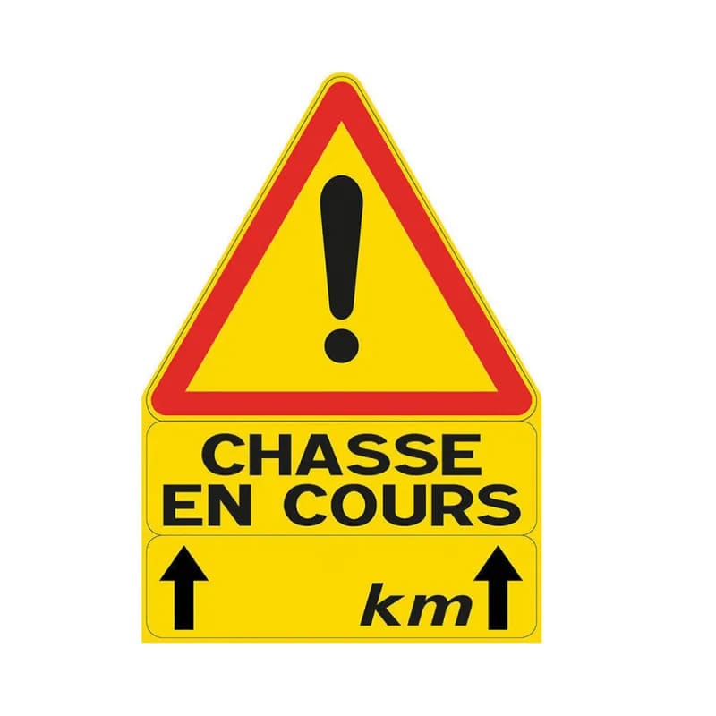 panneau de signalisation chasse en cours